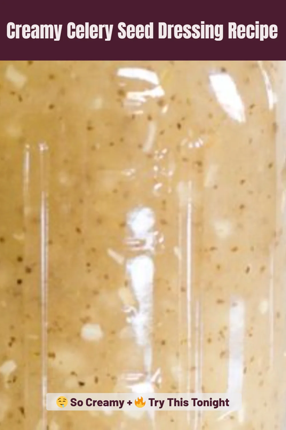 Creamy Celery Seed Dressing Recipe
