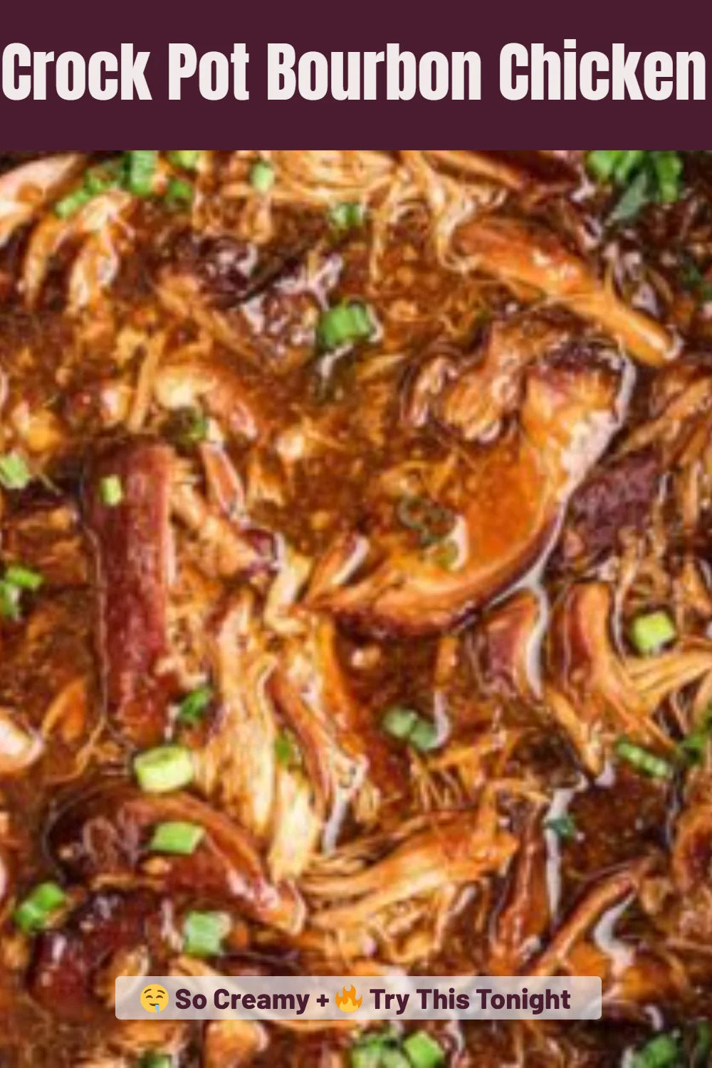 Crock Pot Bourbon Chicken