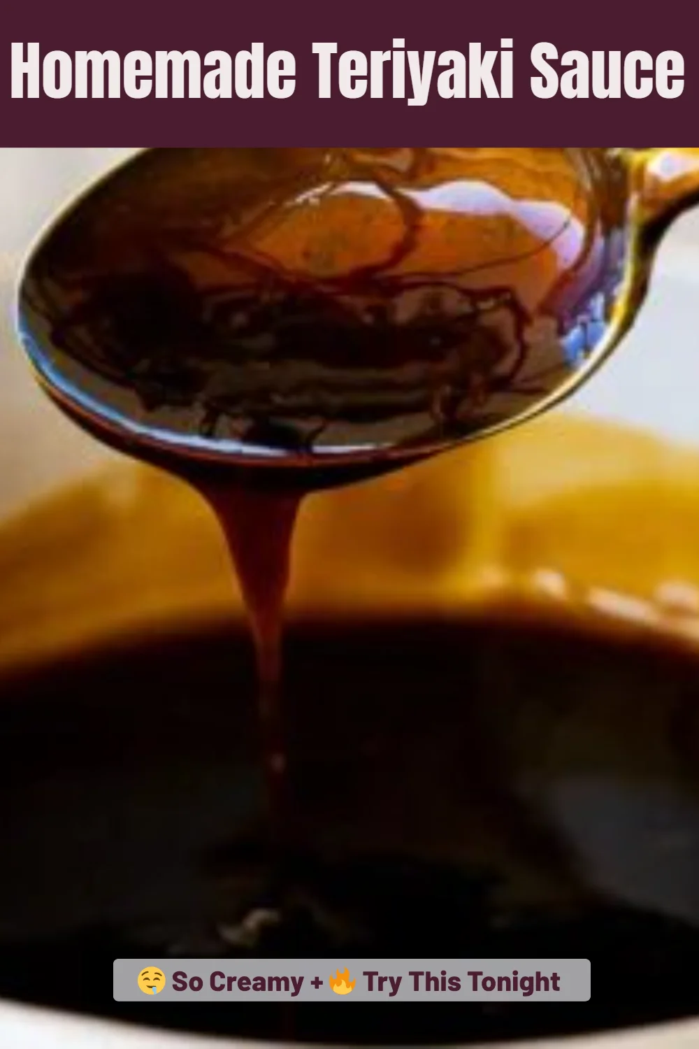 Homemade Teriyaki Sauce