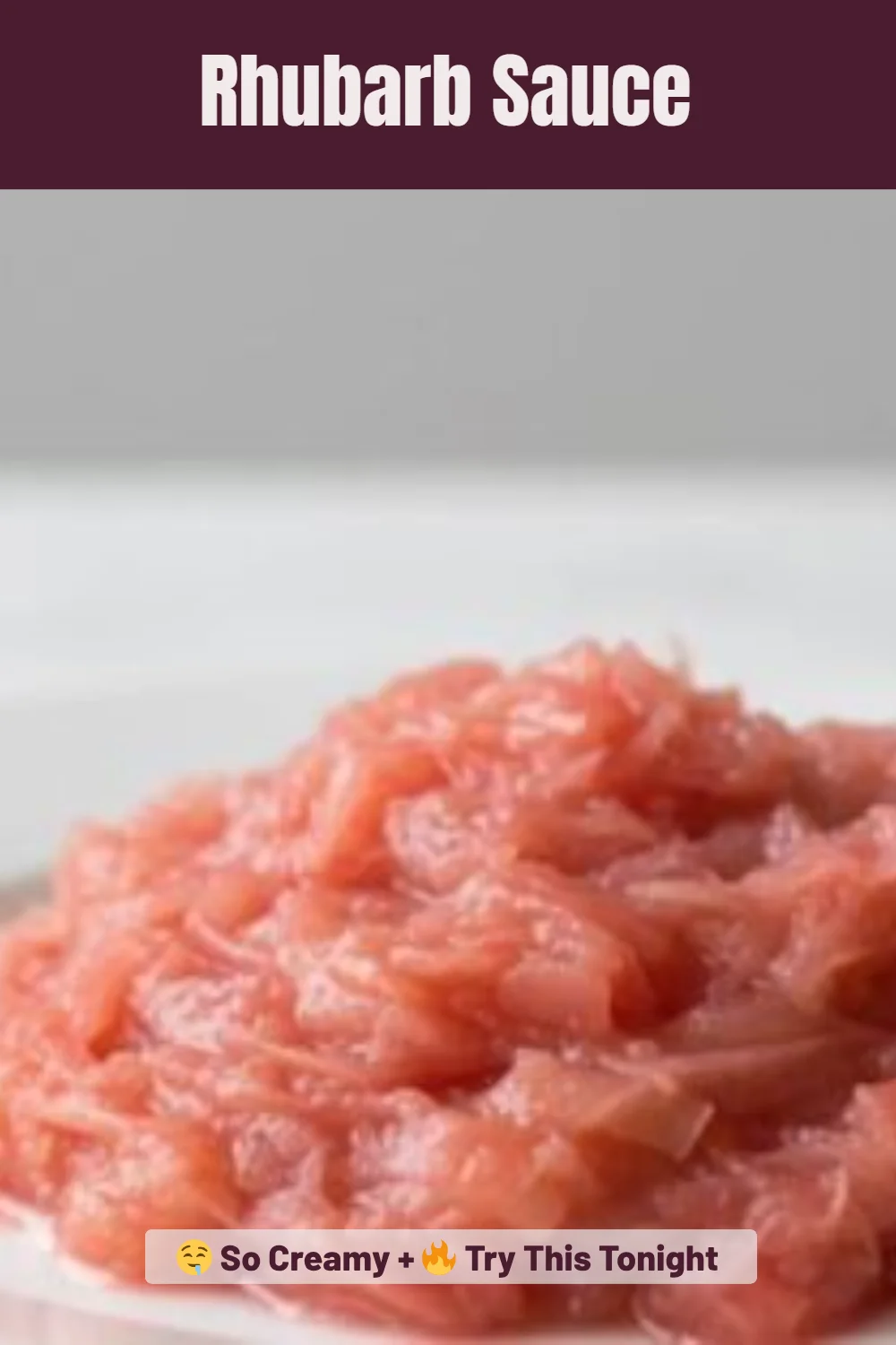 Rhubarb Sauce