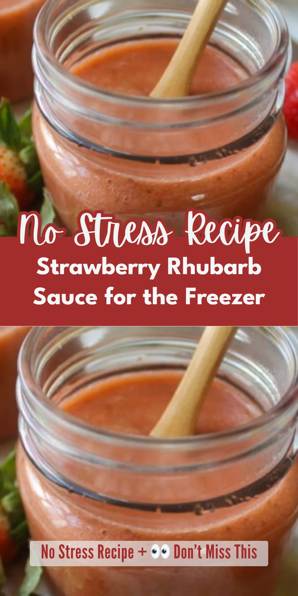 Strawberry Rhubarb Sauce for the Freezer