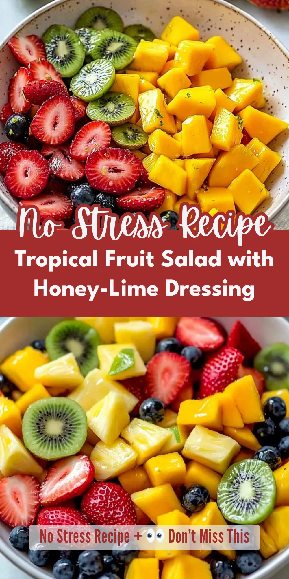 Tropical Fruit Salad with Honey-Lime Dressing