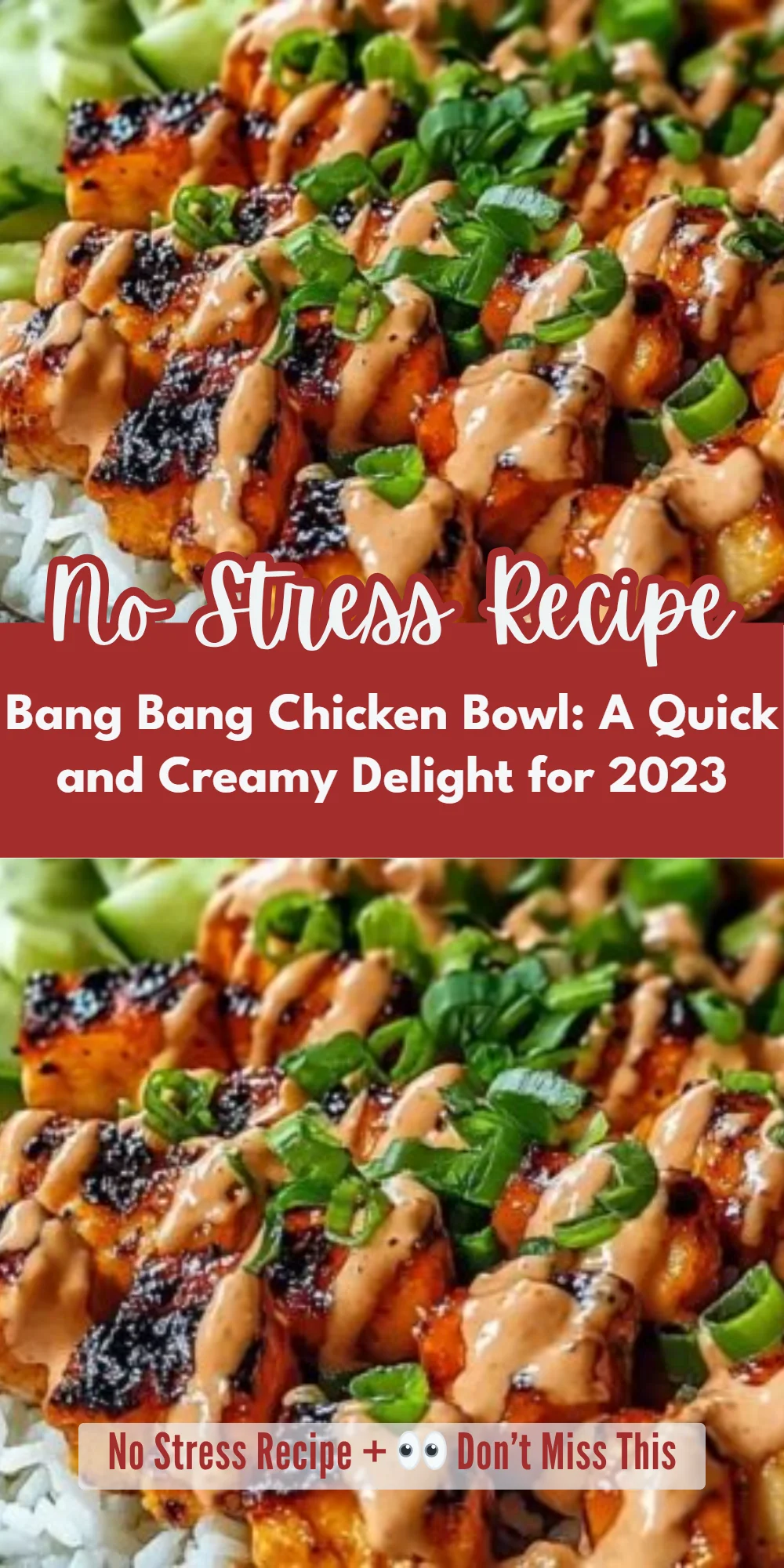 Bang Bang Chicken Bowl: A Quick and Creamy Delight for 2023