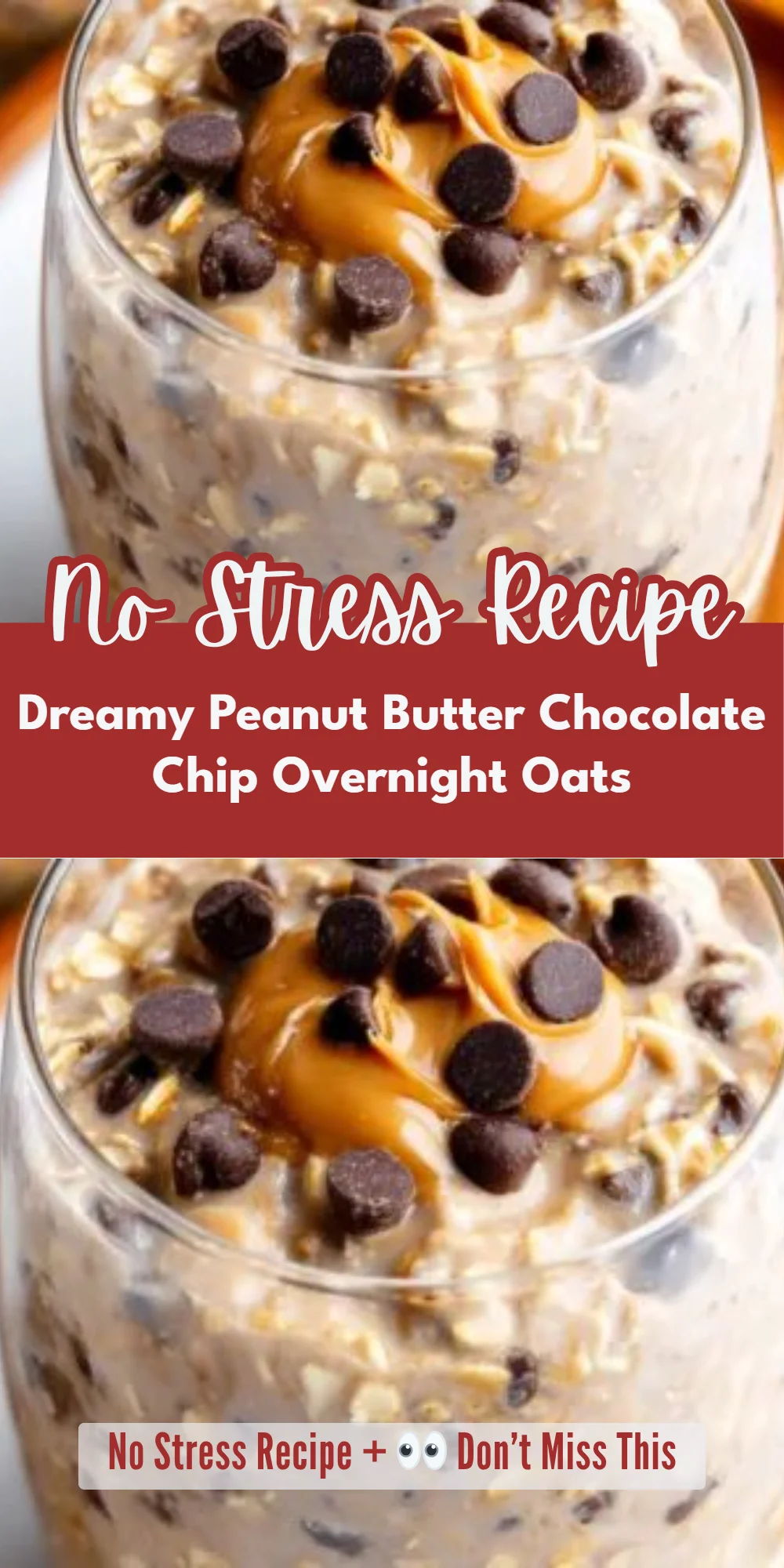 Dreamy Peanut Butter Chocolate Chip Overnight Oats