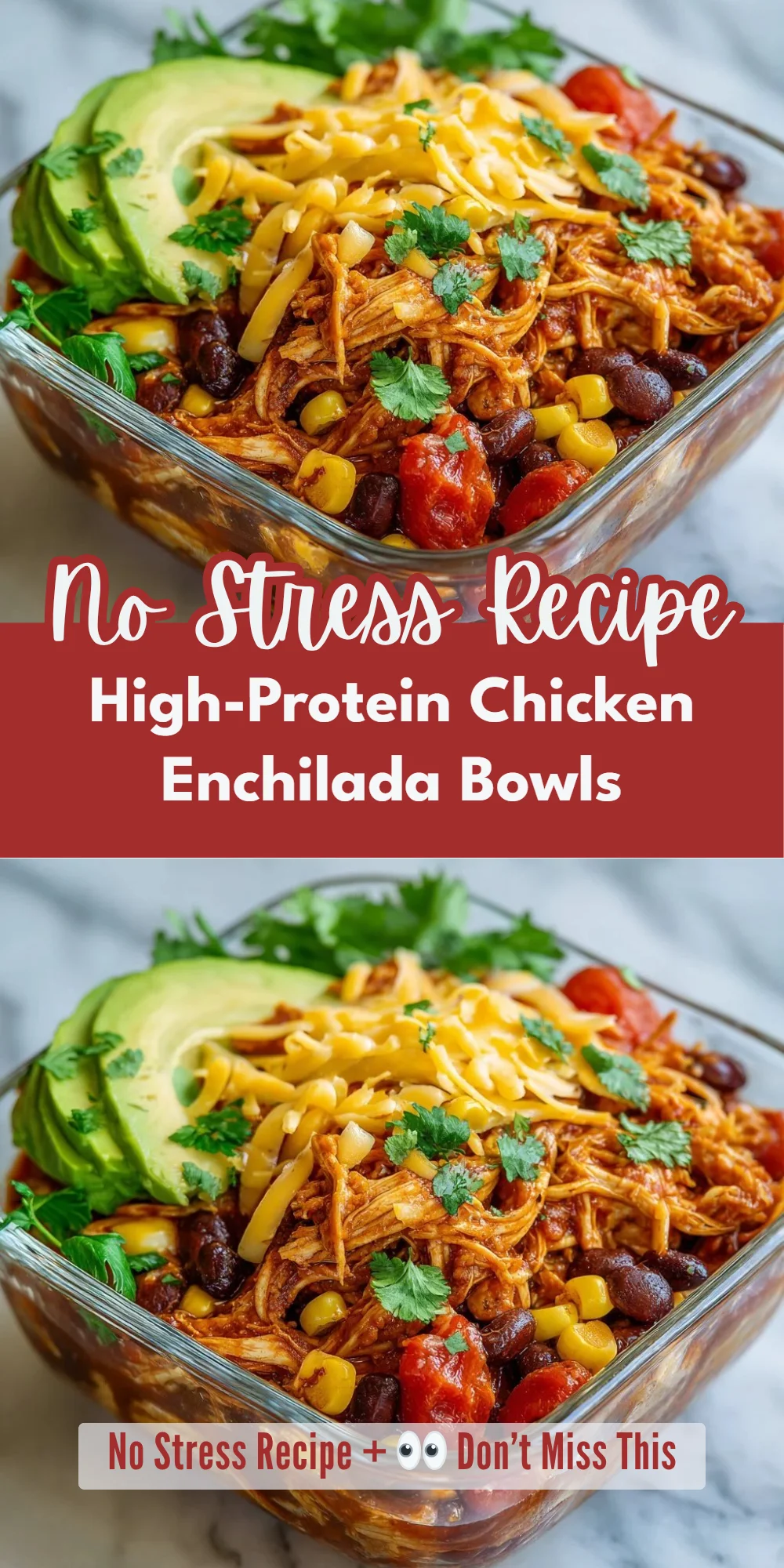 High-Protein Chicken Enchilada Bowls