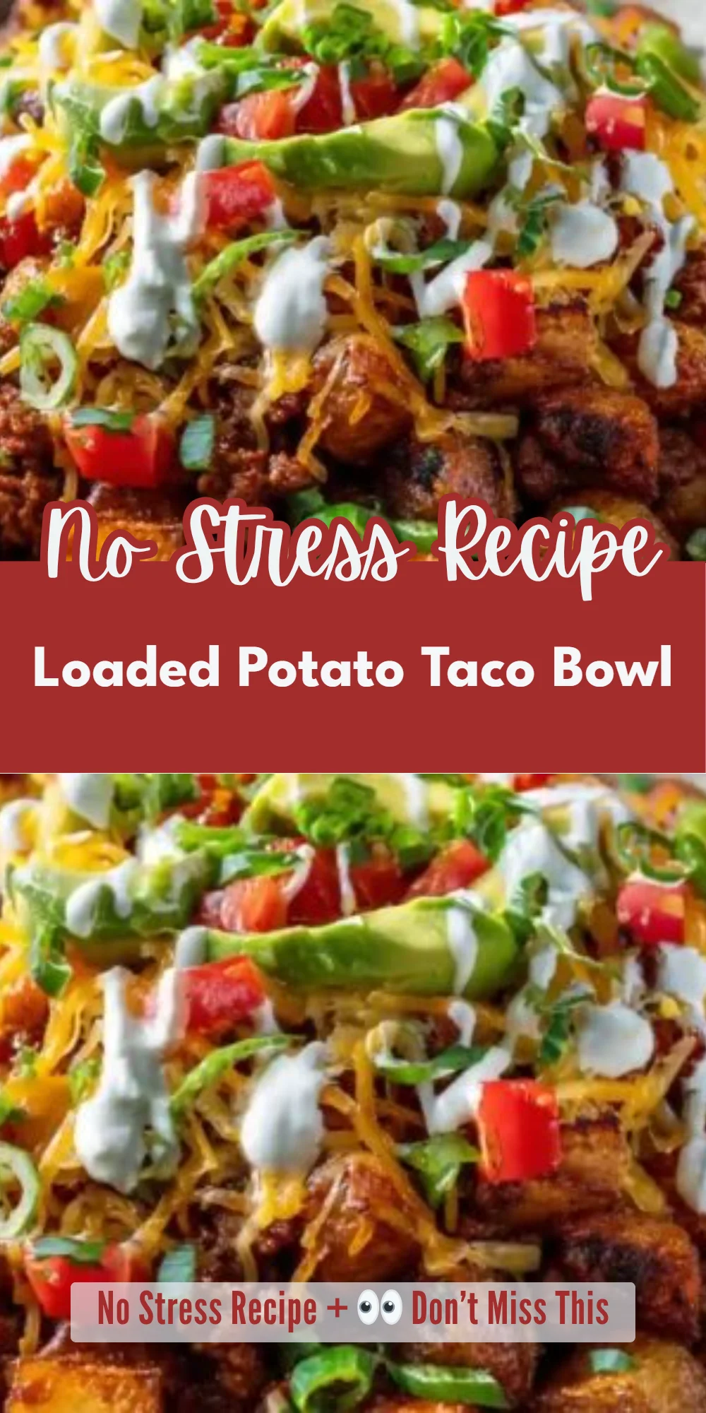 Loaded Potato Taco Bowl