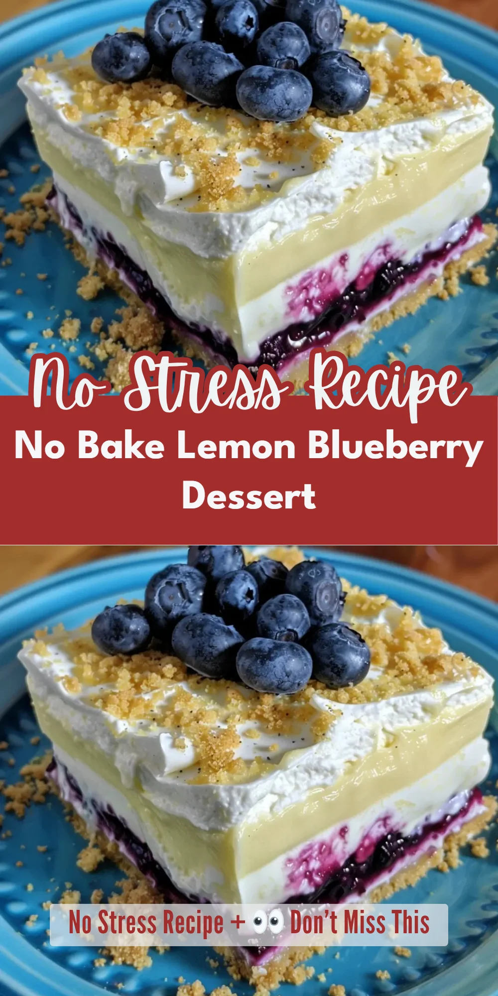 No Bake Lemon Blueberry Dessert