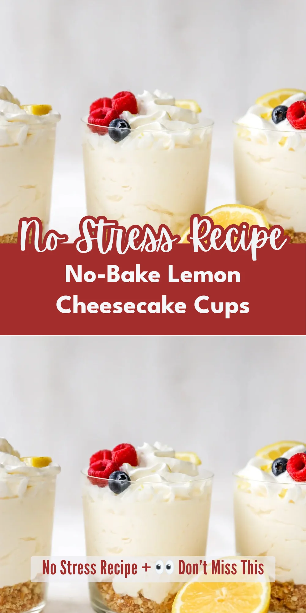 No-Bake Lemon Cheesecake Cups