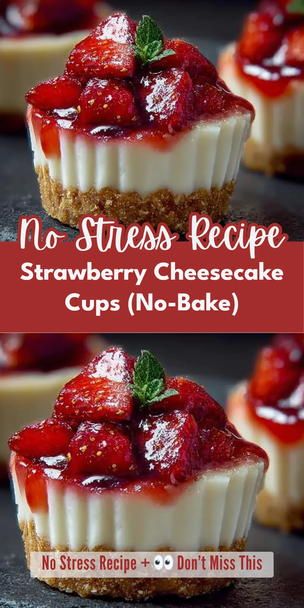 Strawberry Cheesecake Cups (No-Bake)