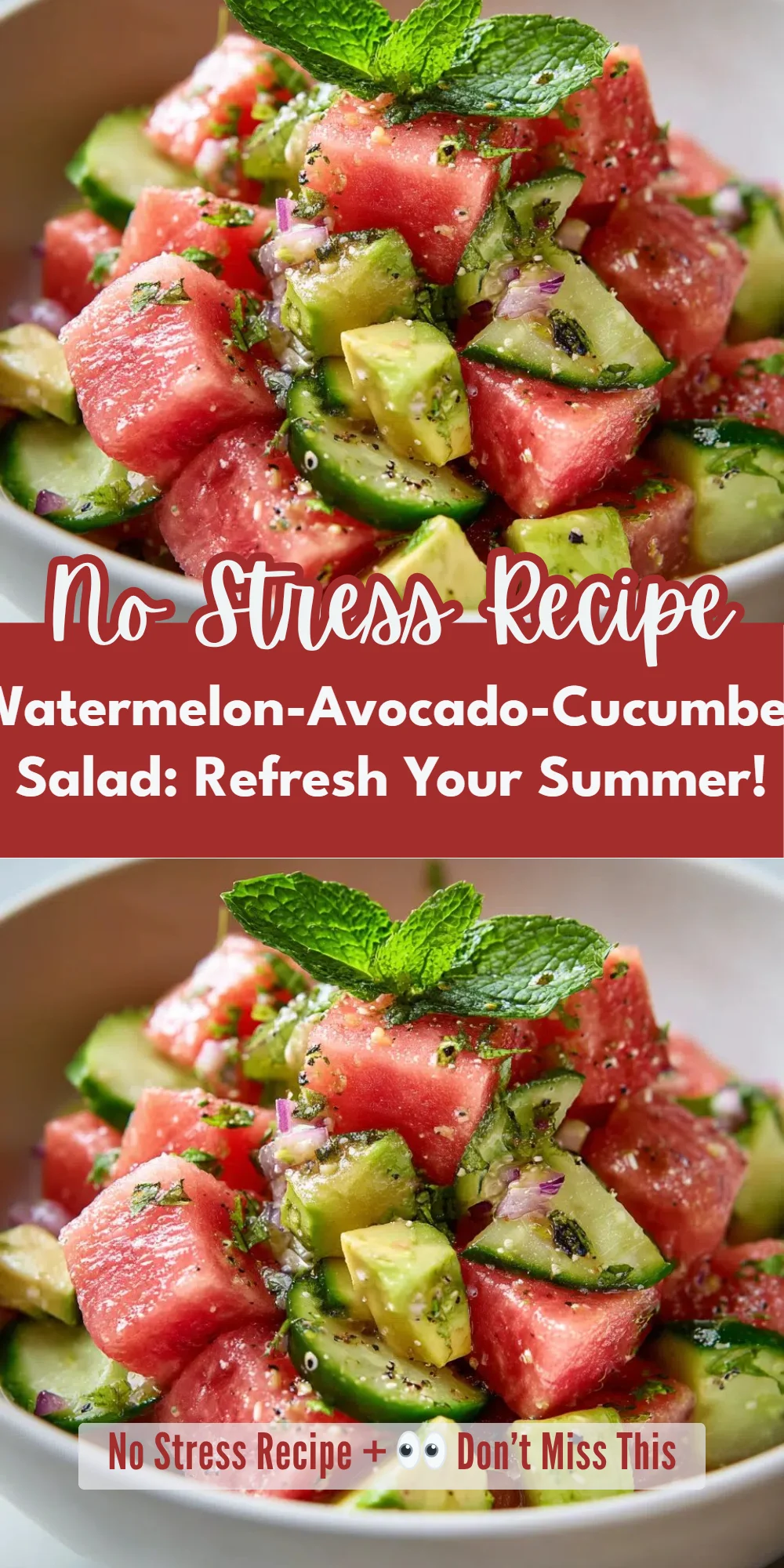 Watermelon-Avocado-Cucumber Salad: Refresh Your Summer!