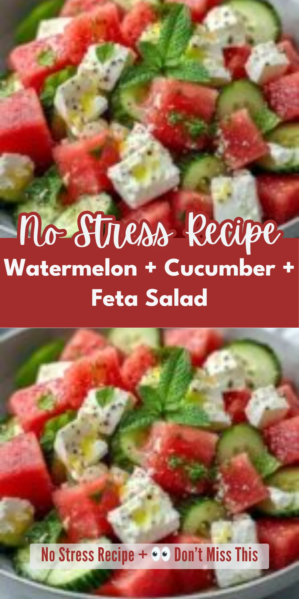 Watermelon + Cucumber + Feta Salad