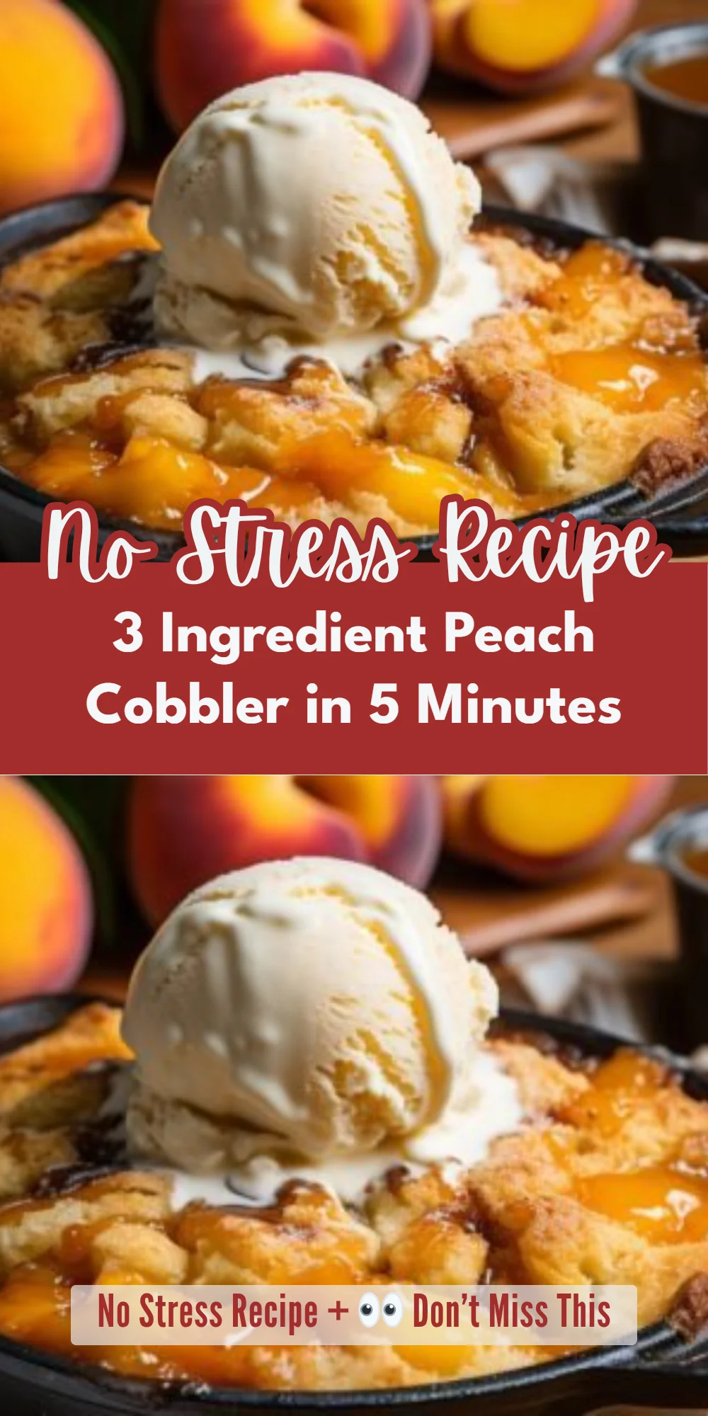 3 Ingredient Peach Cobbler in 5 Minutes