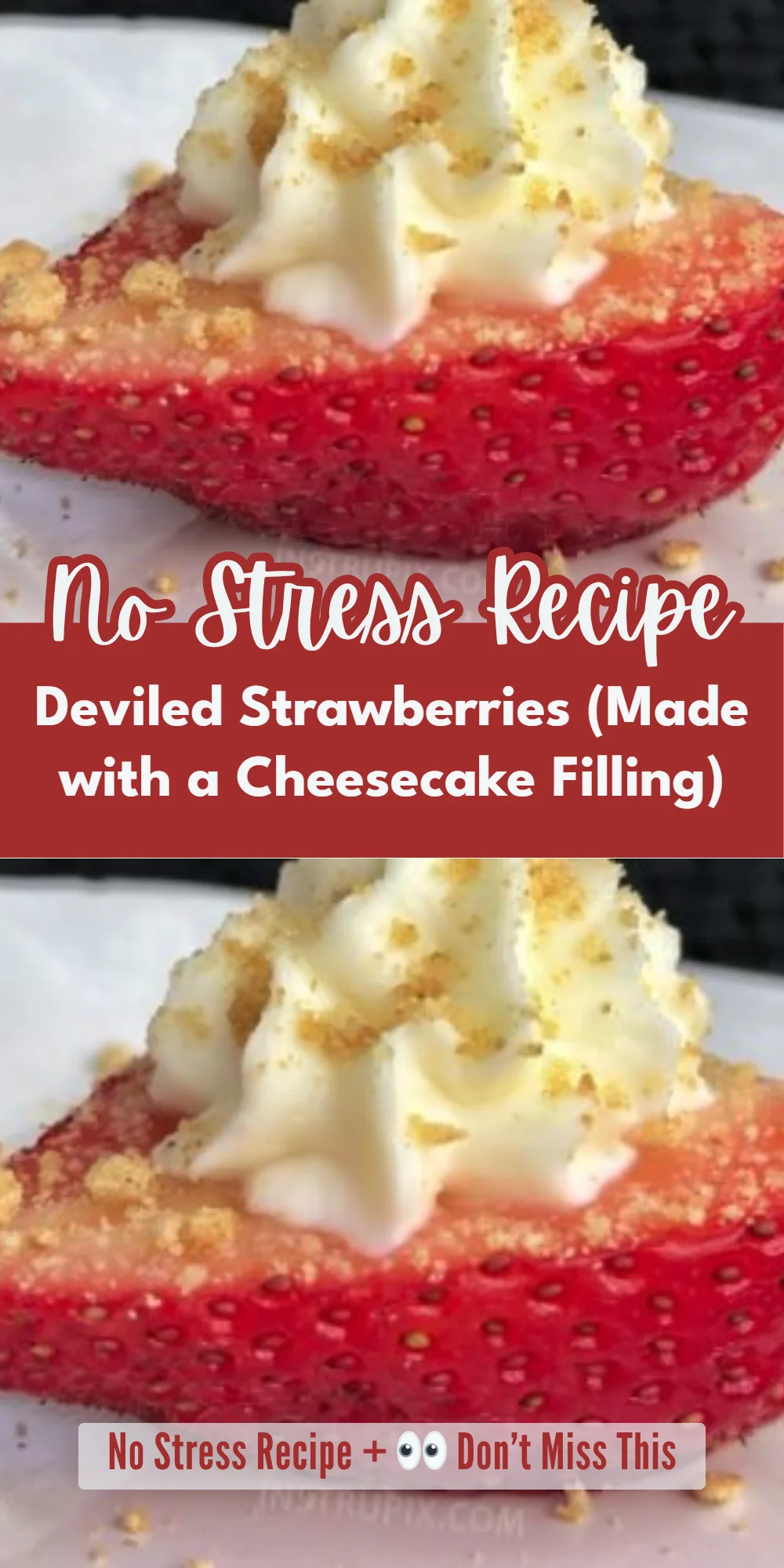 Deviled Strawberries (Made with a Cheesecake Filling)