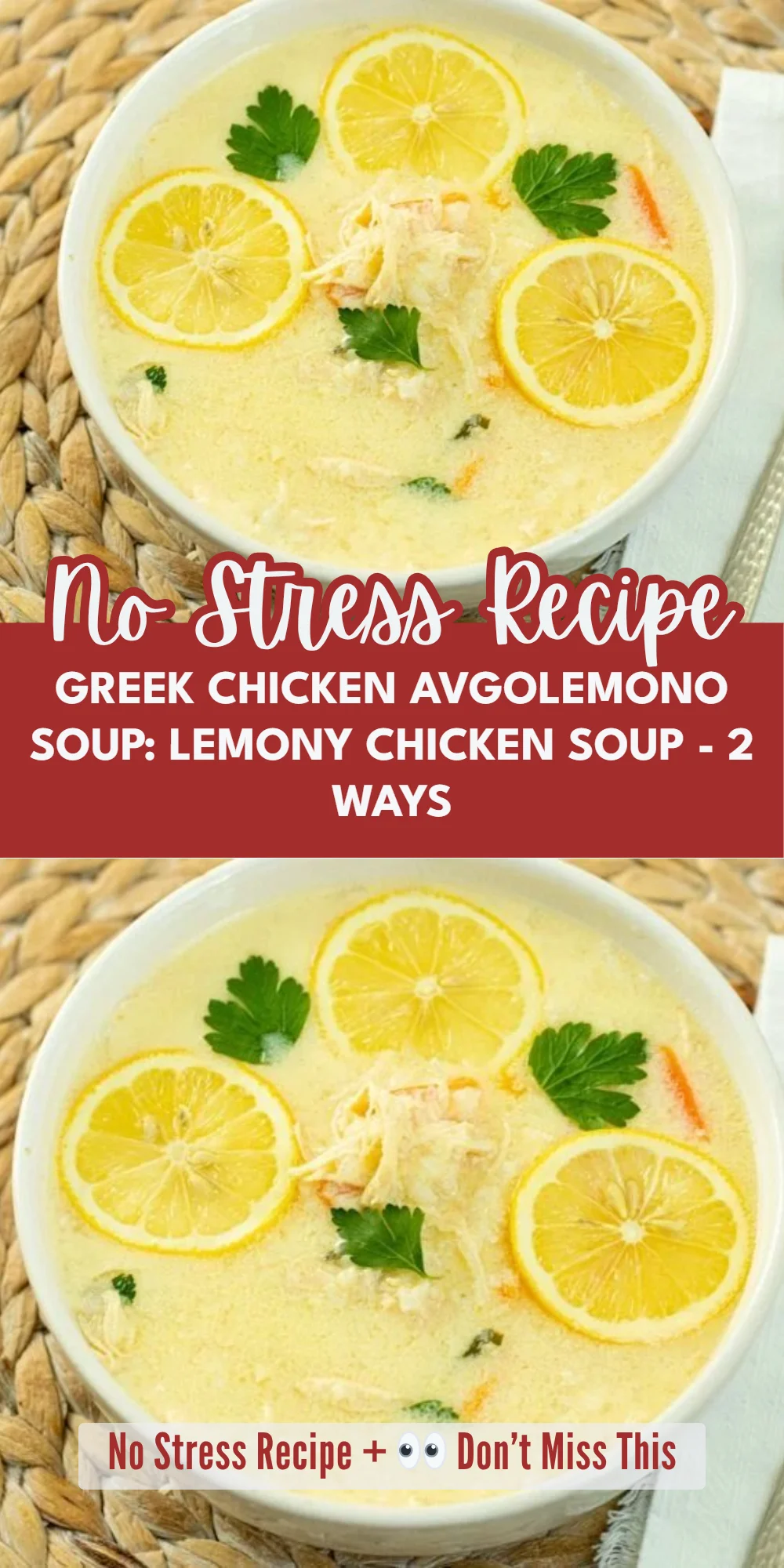 GREEK CHICKEN AVGOLEMONO SOUP: LEMONY CHICKEN SOUP - 2 WAYS