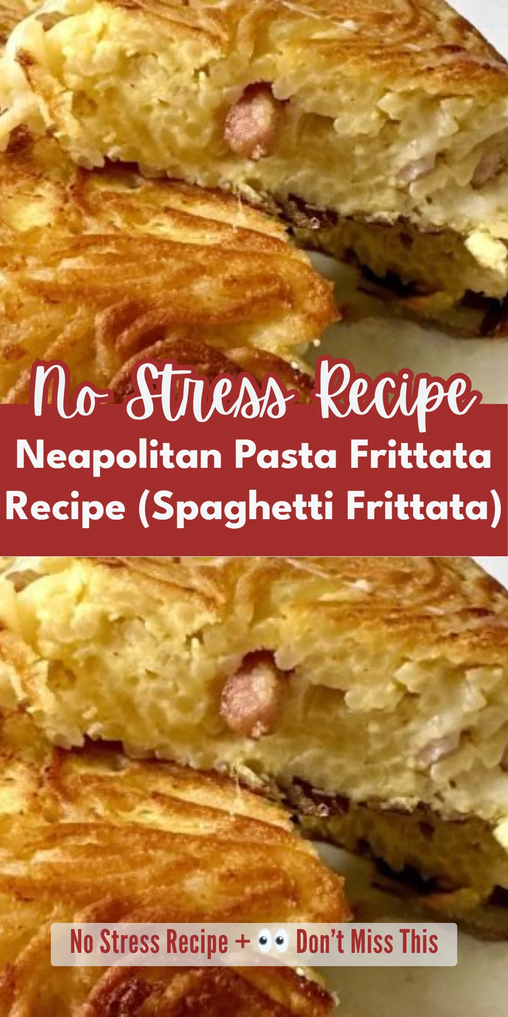 Neapolitan Pasta Frittata Recipe (Spaghetti Frittata)