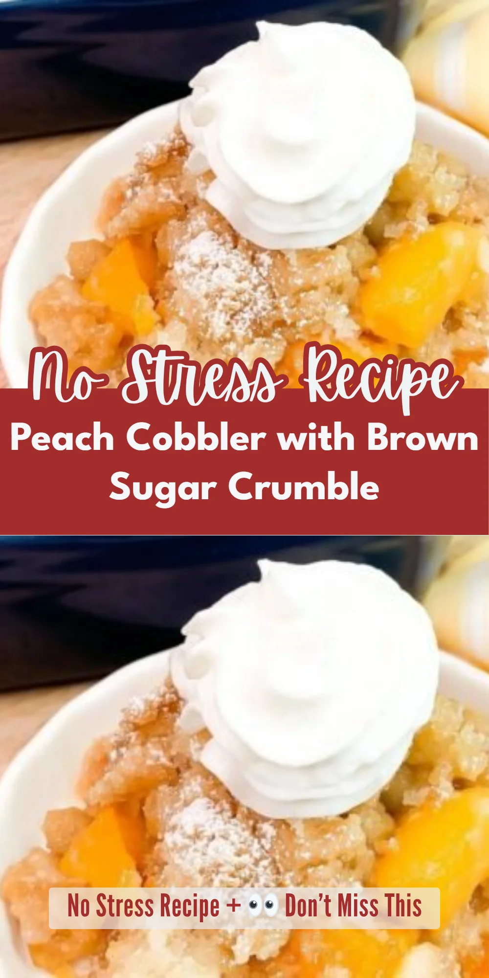 Peach Cobbler with Brown Sugar Crumble