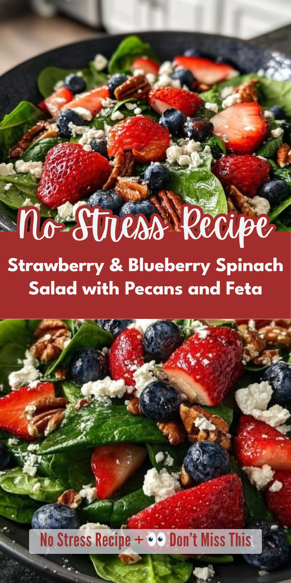 Strawberry & Blueberry Spinach Salad with Pecans and Feta