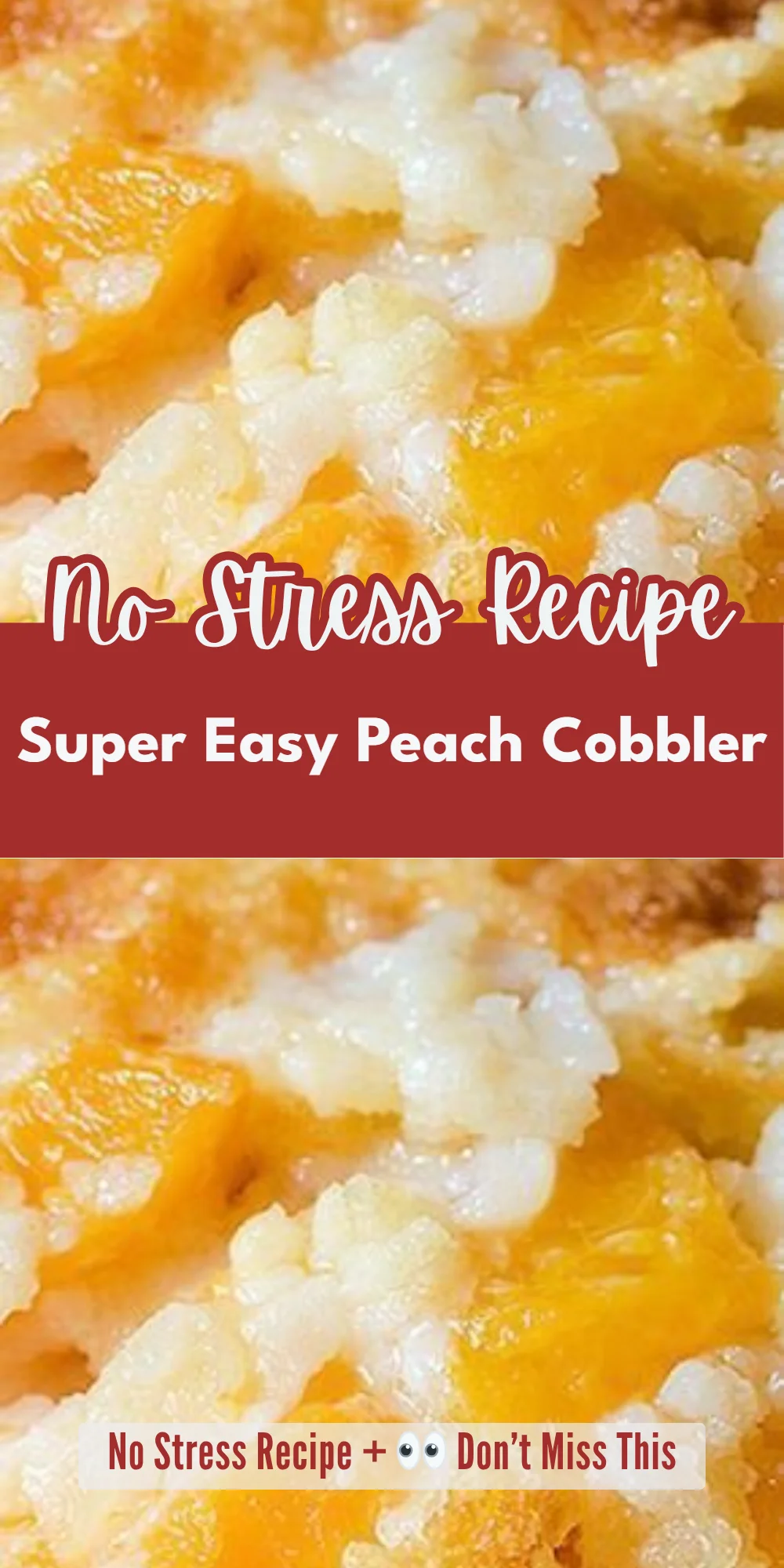 Super Easy Peach Cobbler